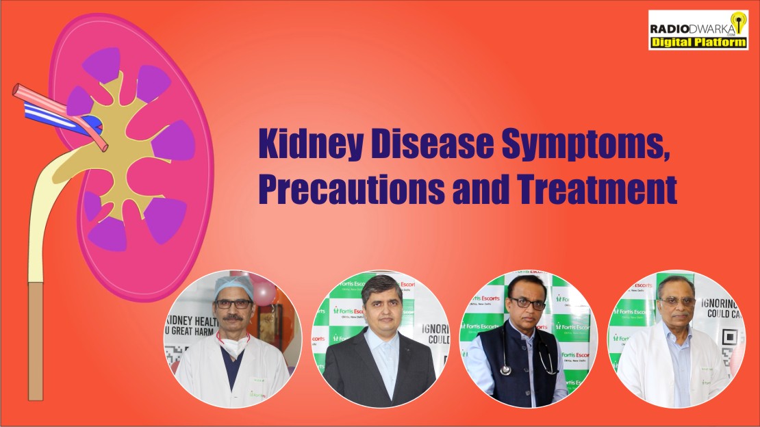 Kidney Disease Symptoms, Precautions and Treatment - Dwarka Wellness ...